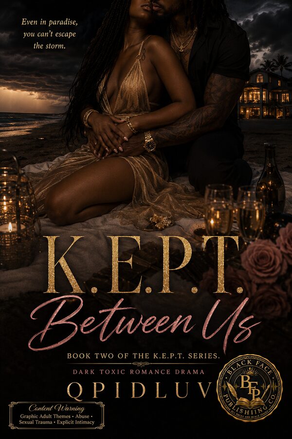 K.E.P.T. Between Us — Book Two